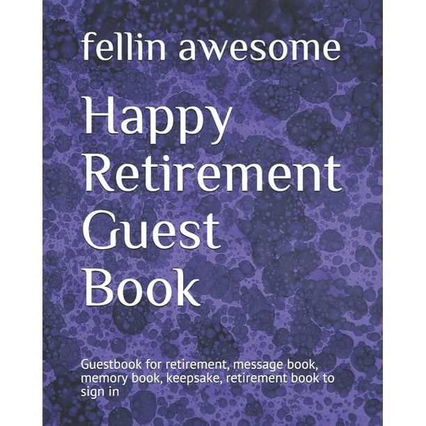 Happy Retirement Guest Book Guestbook for retirement, message book
