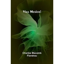 Viva Mexico!, (Paperback)