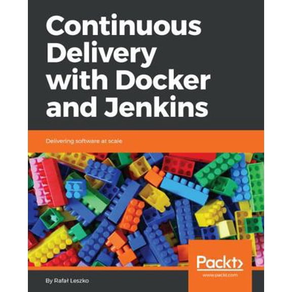 Pre-Owned Continuous Delivery with Docker and Jenkins: Delivering software at scale (Paperback) 1787125238 9781787125230