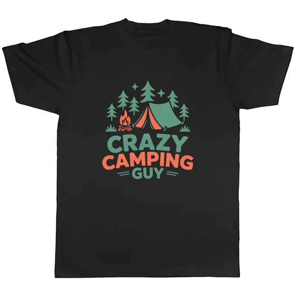 Crazy Camping Guy Outdoors Adventure Nature Explorer Forest Top Unisex T-Shirt G12447, up to size 5XL