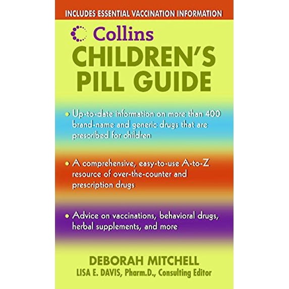 Pre-Owned Collins Children's Pill Guide, 9780060831325, 0060831324, Paperback, 1 edition