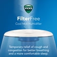 thumbnail image 2 of Vicks Filter-Free Ultrasonic Visible Cool Mist Humidifier for Medium rooms, 1.2 Gallon With Auto Shut-Off, 30 Hours of Moisturized Air, Use With Menthol Scented Vicks VapoPads, 2 of 5
