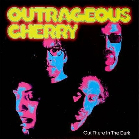Outrageous Cherry - Out There In The Dark - Music & Performance - Vinyl