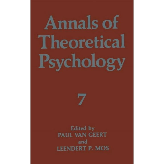 Annals of Theoretical Psychology Annals of Theoretical Psychology, Book 7, (Hardcover)