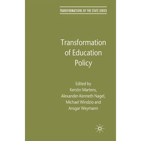 Transformations of the State Transformation of Education Policy, (Paperback)