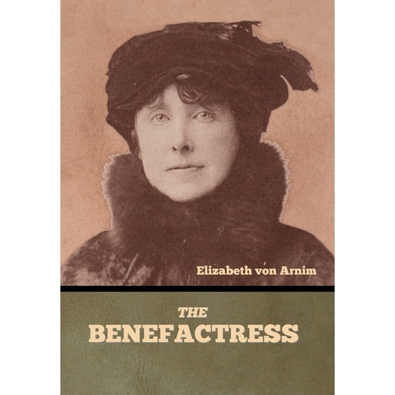 The Benefactress, (Hardcover)