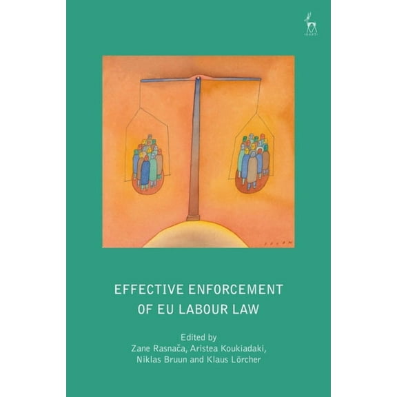 Effective Enforcement of EU Labour Law, (Paperback)