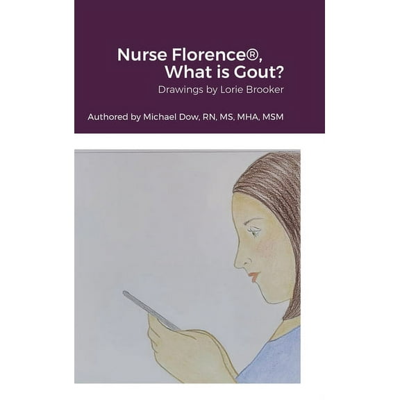 Nurse Florence(R), What is Gout? (Hardcover)