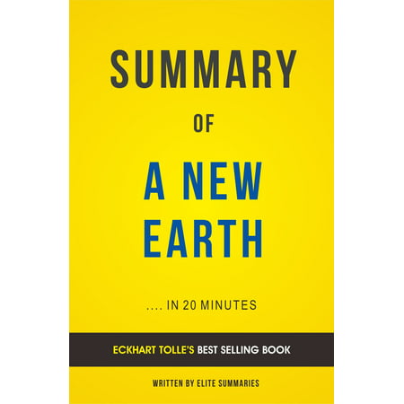 Summary of A New Earth: by Eckhart Tolle | Includes Analysis -