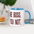 thumbnail image 4 of CafePress - ME BOSS. YOU NOT. Office Mug - 11 oz Ceramic Mug - Novelty Coffee Tea Cup, 4 of 6