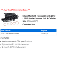 thumbnail image 2 of Intake Manifold - Compatible with 2012 - 2015 Honda Crosstour 2.4L 4-Cylinder 2013 2014, 2 of 2