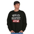 thumbnail image 3 of Funny Worlds Greatest ATM Dad Joke Men's Big & Tall Crewneck Sweatshirt Brisco Brands 2X, 3 of 5