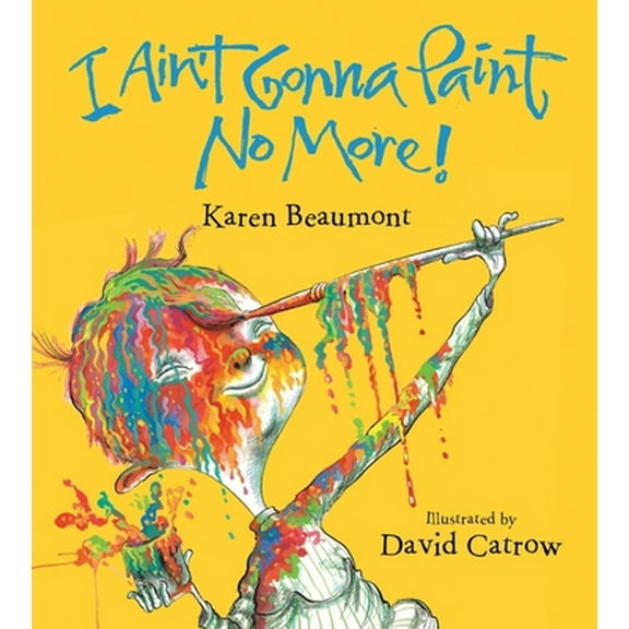 Pre-Owned I Ain't Gonna Paint No More! Board Book (Board book) 0358004152 9780358004158