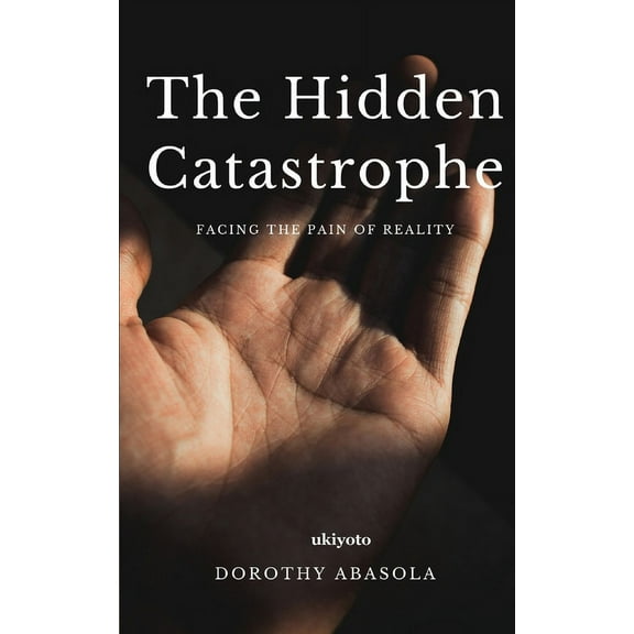 The Hidden Catastrophe, (Paperback)