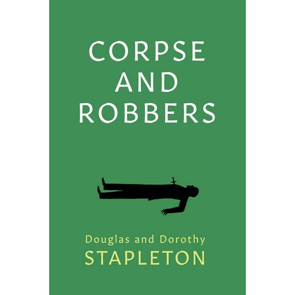 Corpse and Robbers, (Paperback)