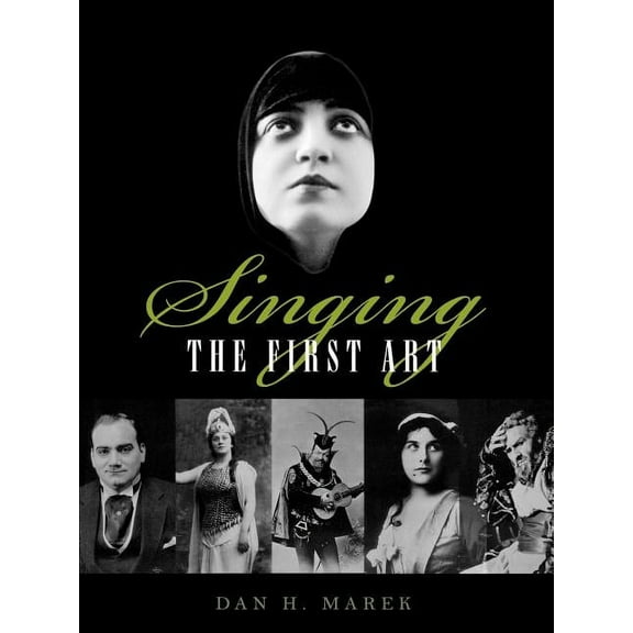 Singing: The First Art, (Paperback)