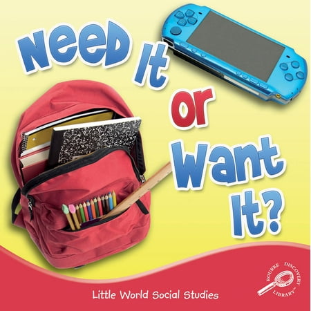 - Need It Or Want It?