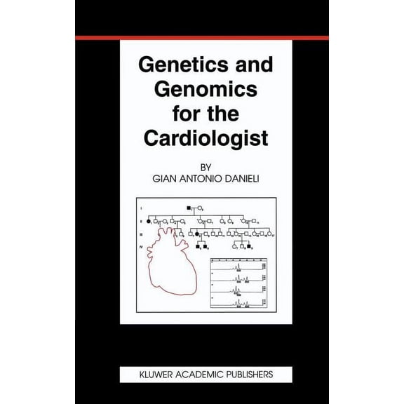 Basic Science for the Cardiologist Genetics and Genomics for the Cardiologist, Book 14, (Hardcover)