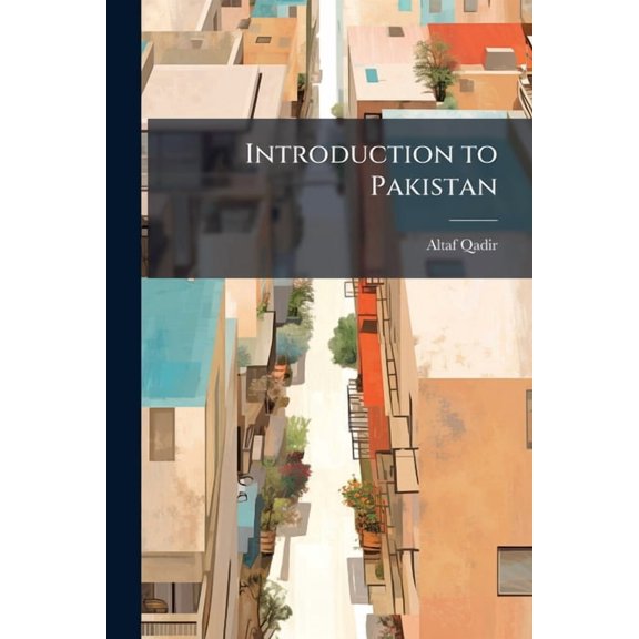 Introduction to Pakistan, (Paperback)