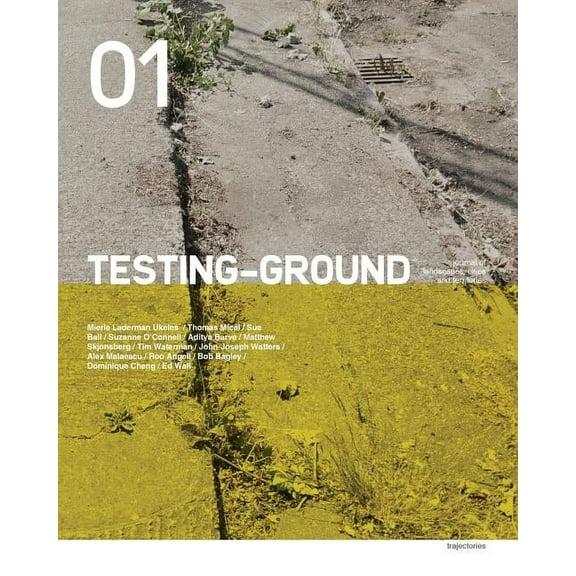 Testing-Ground: Journal of Landscape, Cities and Territories: Issue 01, (Paperback)