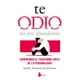 thumbnail image 1 of Te Odio No Me Abandones Editorial Sirio 9788419105288, 1 of 2