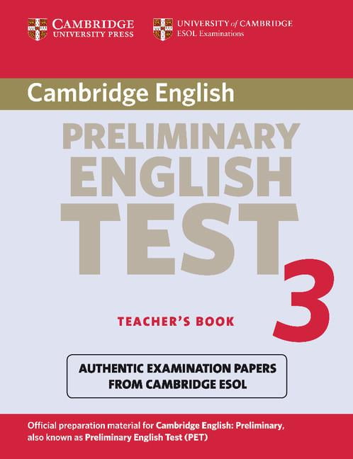 Cambridge Preliminary English Test 3 Teacher's Book : Examination ...