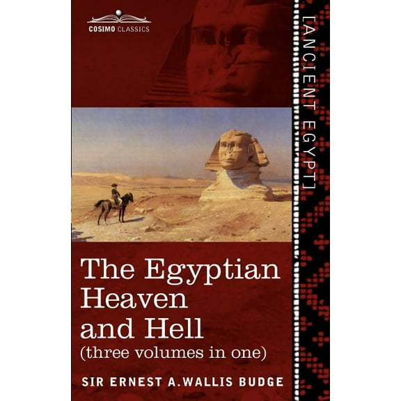 The Egyptian Heaven and Hell (Three Volumes in One) (Paperback)