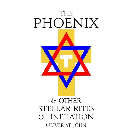 The Phoenix and other Stellar Rites of Initiation, (Hardcover)