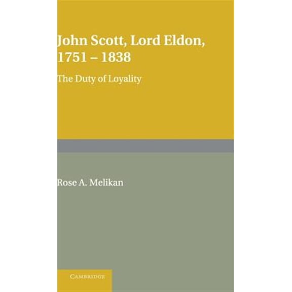 Pre-Owned Cambridge Studies in English Legal Histo John Scott, Lord Eldon, 1751-1838, (Hardcover)