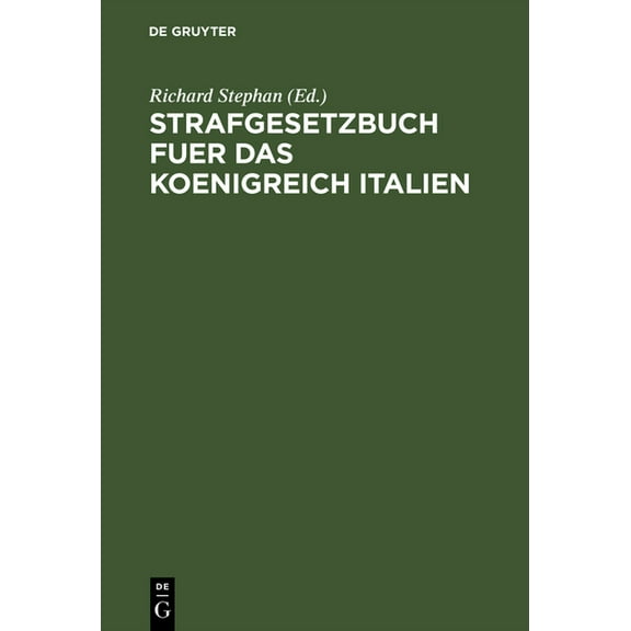 Strafgesetzbuch fuer das Koenigreich Italien, (Hardcover)