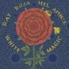 White Magic - Dat Rosa Mel Apibus - Country - Vinyl