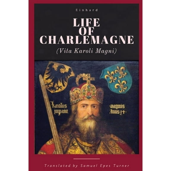 Life of Charlemagne, (Paperback)