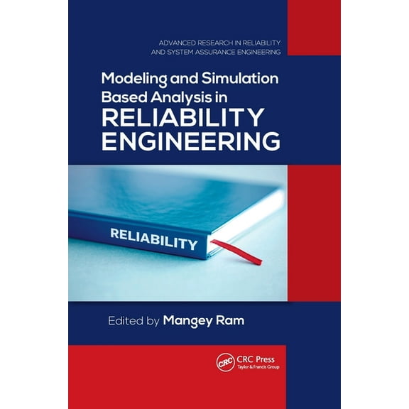 Advanced Research in Reliability and Sys Modeling and Simulation Based Analysis in Reliability Engineering, (Paperback)
