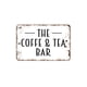 thumbnail image 1 of (Metal de aluminio) Letrero de metal con texto en inglés "Coffee And Tea Bar", estilo rústico, contemporáneo, moderno, para pared, tamaño: 16 x 12 pulgadas, 1 of 4