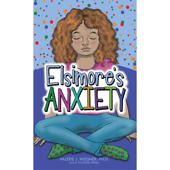 Elsimore's Anxiety, (Hardcover)