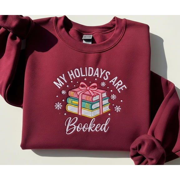 My Holidays Are Booked Sweatshirt Embroidered