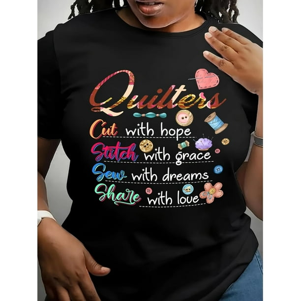 Quilters Letter Print T-shirt, Short Sleeve Crew Neck Casual Top For Summer & Spring, Women's Clothing Tee For Adult, Men, Women, Teen, Teenager, Adolescent, Youth