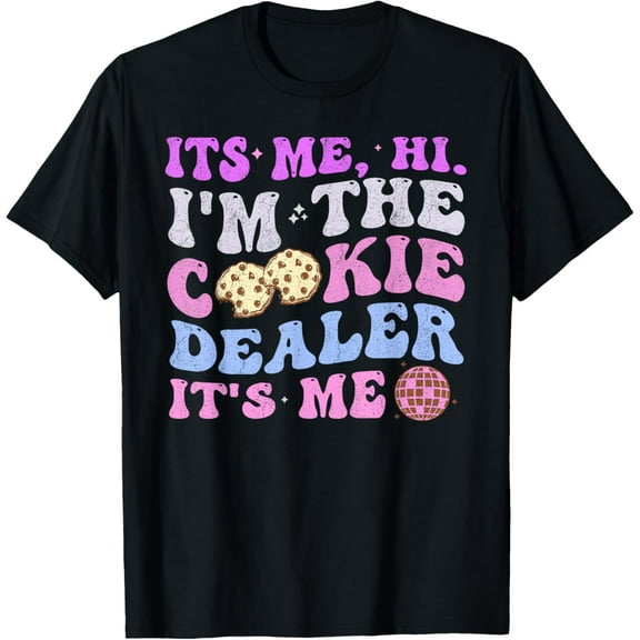 Scouting T-Shirt Its Me Hi Im The Cookie Dealer Girls Scout Troop