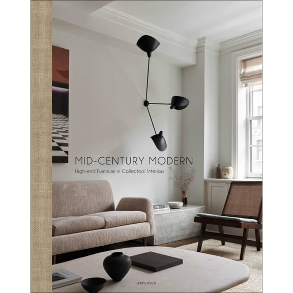 Pre-Owned Mid-Century Modern : High-End Furniture in Collectors' Interiors (Hardcover)