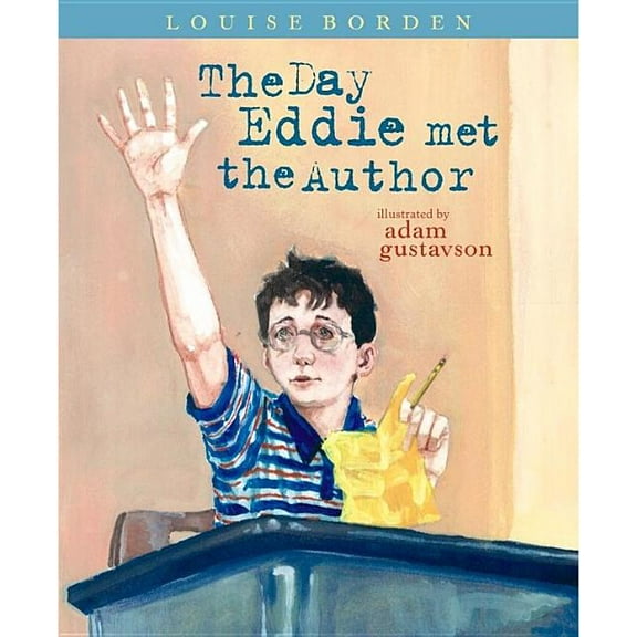 The Day Eddie Met the Author (Hardcover)