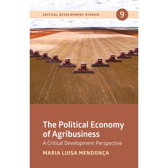 The Political Economy of Agribusiness, (Paperback)