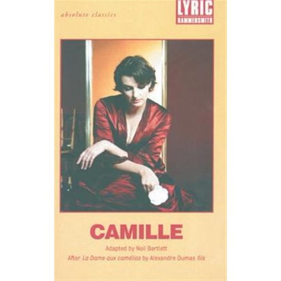 Pre-Owned Oberon Modern Plays Camille: After La Dame Aux Camlias by Alexandre Dumas Fils, (Paperback)