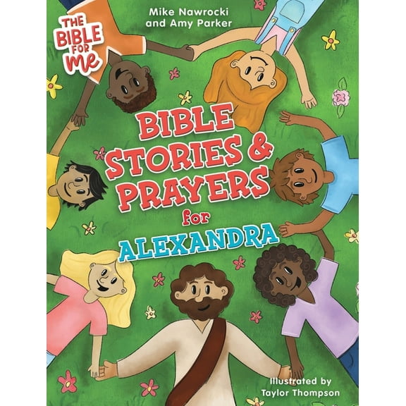 Bible for Me Bible Stories & Prayers for Alexandra, (Hardcover)