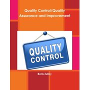 Quality Control/Quality Assurance and Improvement, (Paperback)