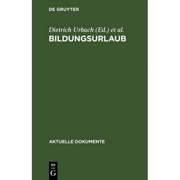 Aktuelle Dokumente Bildungsurlaub, (Hardcover)