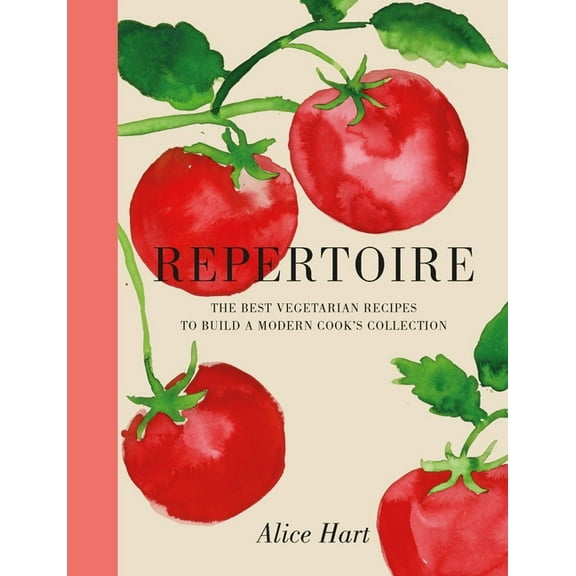 Repertoire: A Modern Guide to the Best Vegetarian Recipes, (Hardcover)