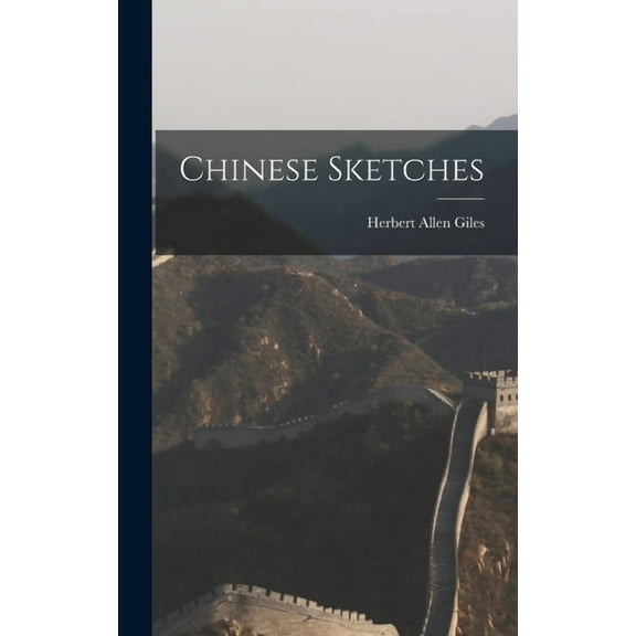 Chinese Sketches (Hardcover)