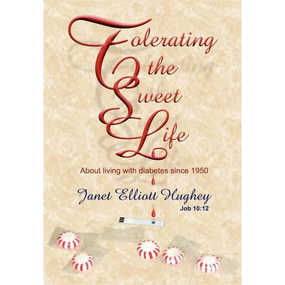 Tolerating the Sweet Life (Hardcover)