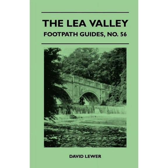The Lea Valley - Footpath Guide (Paperback)