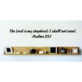 thumbnail image 1 of Living Room Art The Lord Is My Shepherd; I Shall Not Want. Psalms 231 Inspirational Life Bible Quote 8x22, 1 of 1